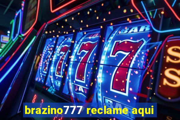 brazino777 reclame aqui